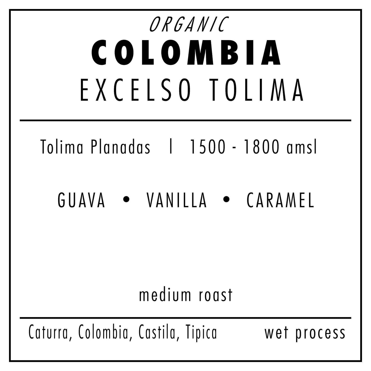 ORGANIC COLOMBIA